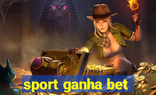 sport ganha bet